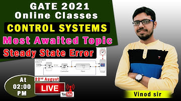 GATE 2021 I Control Systems I Most Awaited Topic I Steady State Error I Live Class