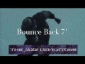 The jazz defektors  bounce back 7