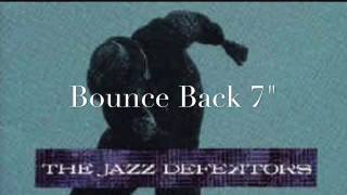 The Jazz Defektors Bounce Back 7"