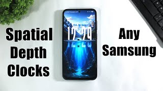 SPATIAL DEPTH Clocks On Any Samsung ONE UI 8 | Install This iOS 26 SPATIAL FEATURE In Your Samsung screenshot 3