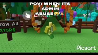 Pov When Its Admin Abuse.