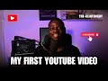 MY FIRST YOUTUBE VIDEO!!!