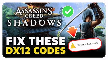 How To Fix DX12 Error Code 0x887A0005 / 0x80070057 in Assassin