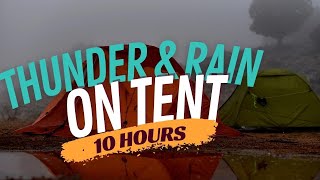 Thunder and Rain on Tent Sounds (10 Hours) Thunderstorm in a Tent Nature Sounds