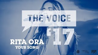 Rita Ora - Your Song | The Voice '17