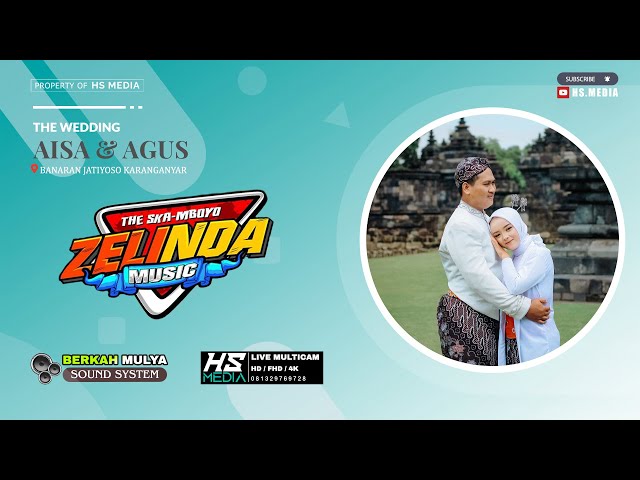 [LIVE] ZELINDA MUSIC \\\\ BM SOUND SYSTEM \\\\ HS MEDIA - WEDDING AISA & AGUS - BANARAN JATIYOSO class=