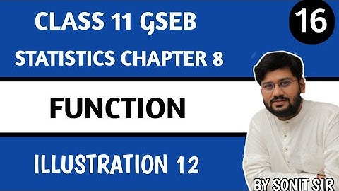 16 | illustration 12 | chapter 8 function | gseb stat | function stat gseb | class 11 stat gseb |