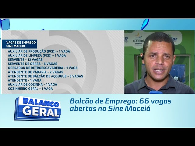 Balcão de Emprego: 66 vagas abertas no Sine Maceió