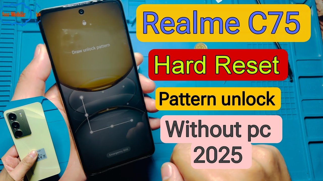 Realme C75 Hard Reset Pattern Unlock Realme RMX3941 Factory Reset Pin realme-c75-hard-reset-pattern-unlock-realme-rmx3941-factory-reset-pin