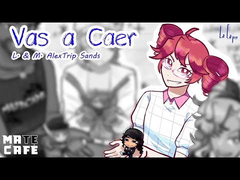 【KASANE TETO SYNTH V 2 ORIGINAL】 AlexTrip Sands Ft. 重音テト - Vas a Caer [Dulces Orígenes - Cap. 4]