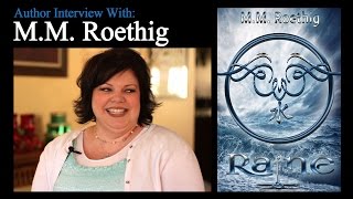 M.M. Roethig Author Interview