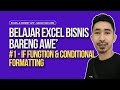 BEGINI CARA MENGGUNAKAN FORMULA IF DAN CONDITIONAL FORMATTING DI EXCEL DAN GOOGLE SHEETS