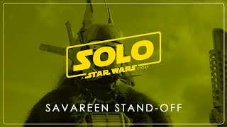 17 - Savareen Stand-Off | Solo: A Star Wars Story OST