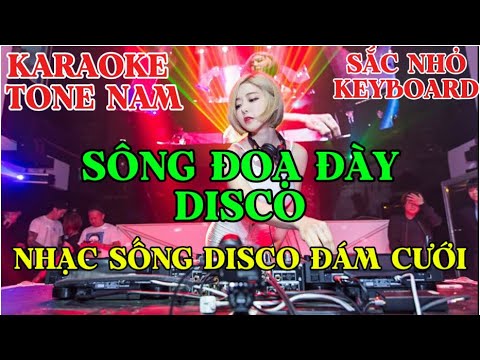 Video thumbnail for KARAOKE SÔNG ĐỌA ĐÀY REMIX TONE NAM | NHẠC SỐNG DISCO MỚI NHẤT 2026 | SẮC NHỎ KEYBOARD