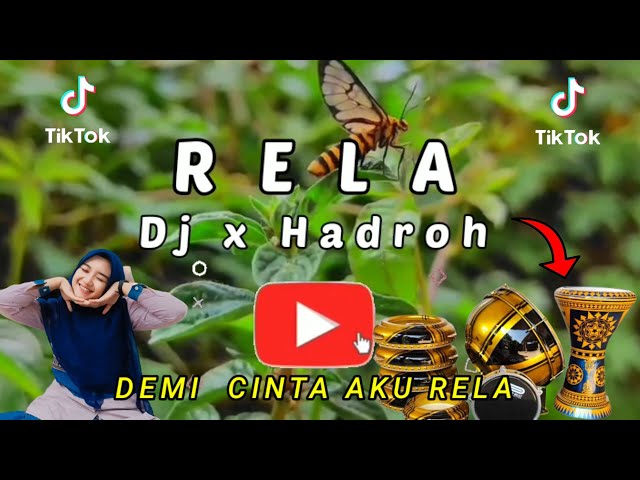 DJ RELA (Demi Cinta Aku Rela)‼️(Dj x Hadroh Version) class=