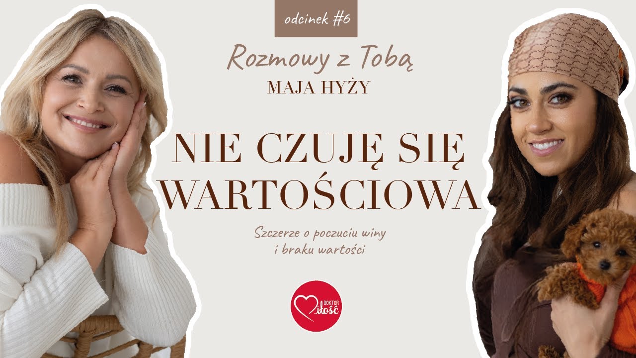 Nie czuję się wartościowa - szczera rozmowa z Mają Hyży o poczuciu winy i braku wartości
