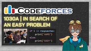 ¡Profesor VTuber resuelve problema de Codeforces: 1030A - In Search of an Easy Problem!