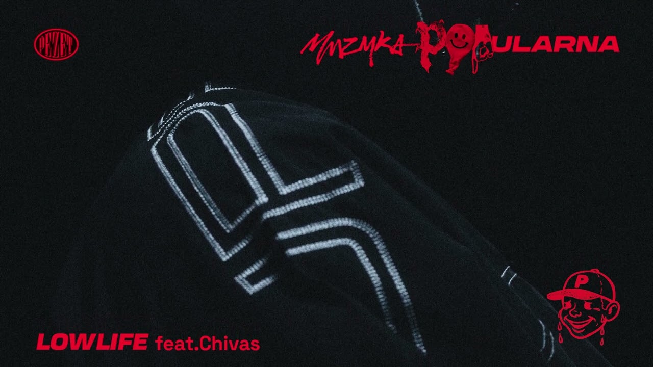 Pezet - Lowlife feat. Chivas (prod. Err Bits)