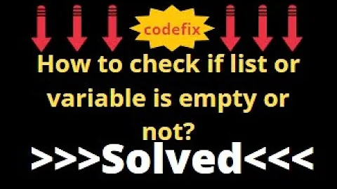 python tutorial: how to check if list or variable is empty or not?