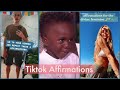 Tiktok Affirmations to get you through your day ❤️