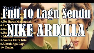 10 LAGU SENDU NIKE ARDILLA ENAK DI DENGAR