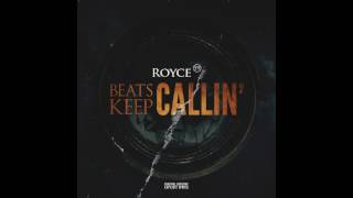 Royce 5'9 - Beats Keep Callin' (Freestyle)