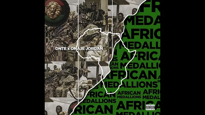 DNTE & Onaje Jordan - The African Medallions (EP)