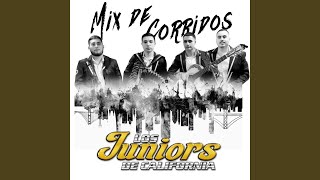 Video thumbnail of "Los Juniors de California - Mix de Corridos"