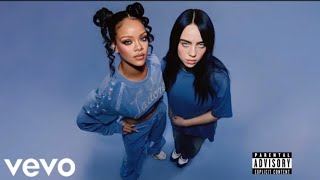 Rihanna Ft Billie Eilish  Mine    Visualizer 