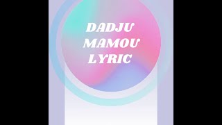 DADJU - Maamou (paroles / lyrics)