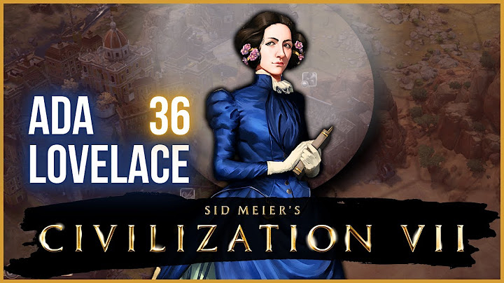 Without mercy, without end! - Civilization 7 - Ada Lovelace (Ming) - The Modern Age - Episode 36 ...