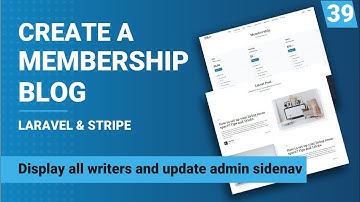 Display all writers in admin dashboard | Create a membership blog with Laravel & Stripe | Part 39