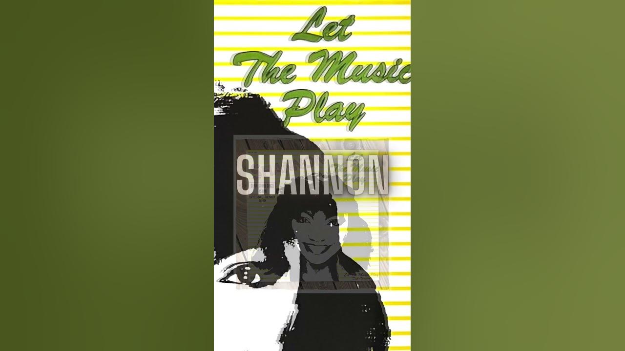 Shannon - Let The Music Play