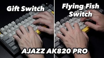 Ajazz Gift Switch vs Flying Fish Switch (Ajazz AK820 Pro) | Sound Comparison and Review