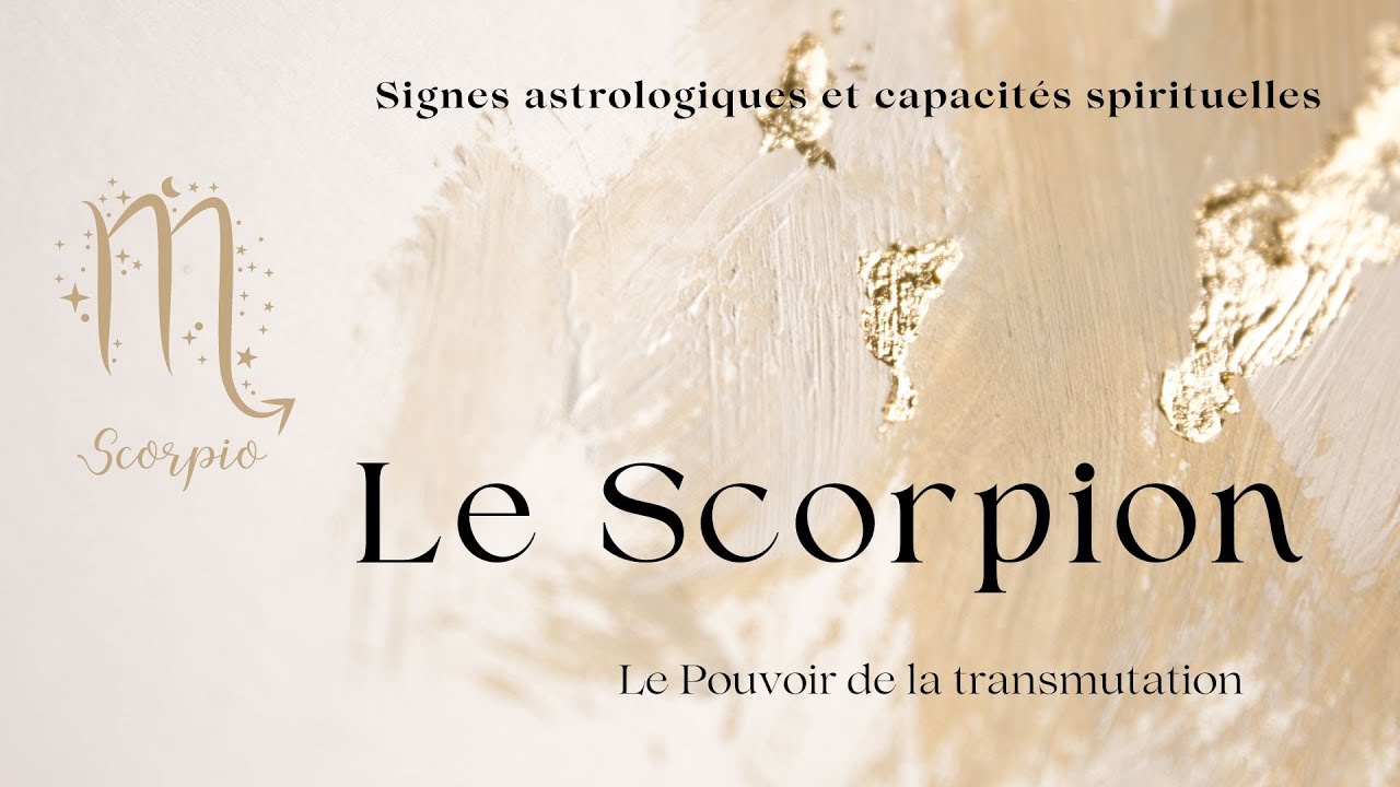 Les Pouvoirs du Scorpion