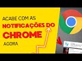 Como remover notificações indesejadas do Google Chrome que aparecem no canto direito da tela