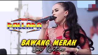 BAWANG MERAH Dwi Ratna || NEW PALLAPA PANDANGAN WETAN #ramayanaaudio