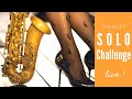 Solo Challenge | Felicity saxophonist Live!