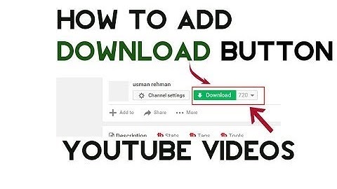 youtube downoad How to add download button on YouTube Videos Urdu/Hindi(Technical)iqrar1122