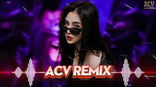 HOA NỞ BÊN ĐƯỜNG, MẶC ĐỊNH ANH SAI REMIX | Mây lấp đi cả vùng trời chói nắng... | NHẠC ACV REMIX