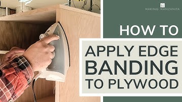 How To Apply Edge Banding To Plywood
