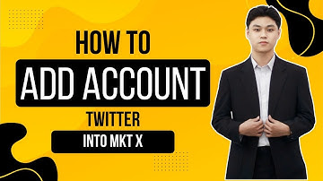 Add Account into MKT X Easily | Tool Twitter Automation