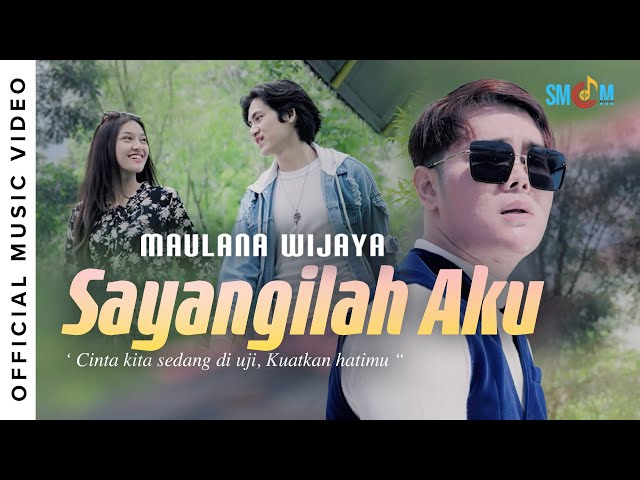 Maulana Wijaya - Sayangilah Aku (Official Music Video) class=