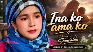 INA KO AMA KO_ SAMRAIDA MUSIC
