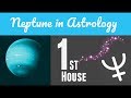 🔵 Neptune In The 1st House | Astrology with Maya