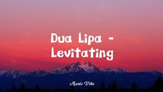Dua Lipa - Levitating (Lyrics Video)