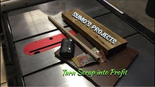 Turn Scrap into Profit @sumosprojects