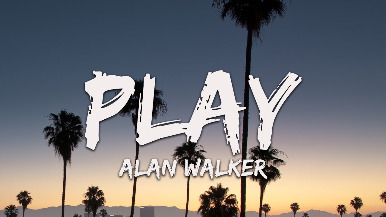 Alan Walker - Play (Lyrics) - Charlie Puth, Maroon 5, Avicii - YouTube