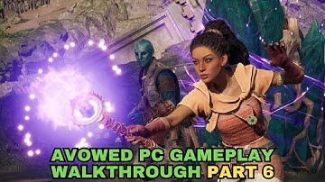 Avowed | Full Game PC Gameplay Walkthrough Part 6