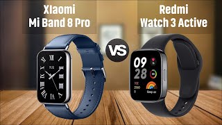 Xiaomi Mi Band 8 Pro Vs Xiaomi Redmi Watch 3 Active First Impression